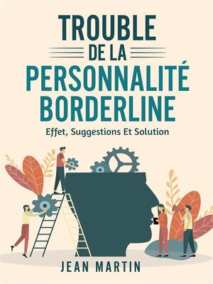 cover image of TROUBLE DE LA PERSONNALITÉ BORDERLINE. effet, suggestions et solution